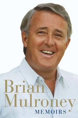 Portrait of Brian Mulroney smiling, with the text 'Brian Mulroney Memoirs' prominently displayed.