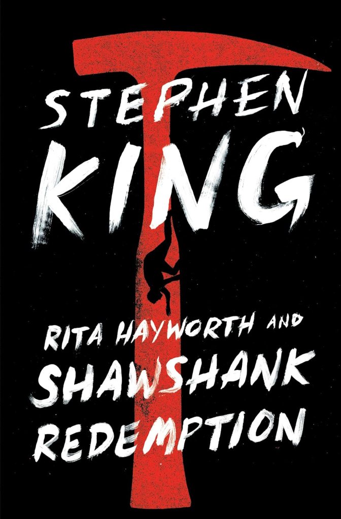Book cover of 'Rita Hayworth and Shawshank Redemption' by Stephen King, featuring bold text and an illustration of a figure climbing a red letter 'T' against a black background.