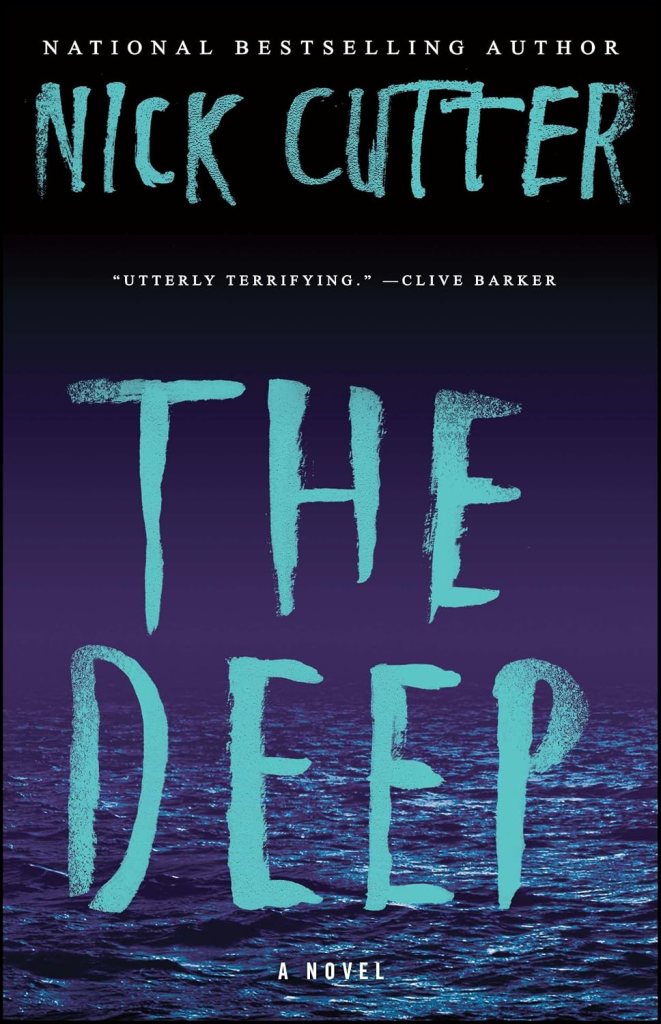 Cover of the novel 'The Deep' by Nick Cutter featuring a dark ocean background and the title in bold, textured turquoise lettering.