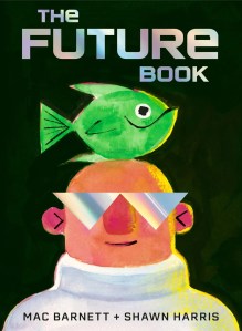 Cover of 'The Future Book' featuring a cartoonish character with a fish on their head, wearing sunglasses, against a dark background.